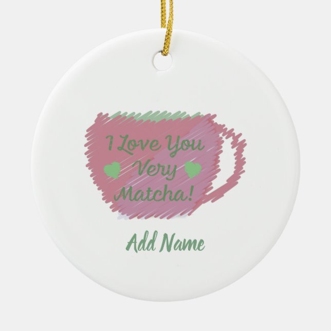 i Love You Very Matcha Ceramic Tree Decoration (Front)