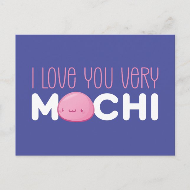I Love You Very Mochi Cute Funny Valentine's Day Postcard (Front)