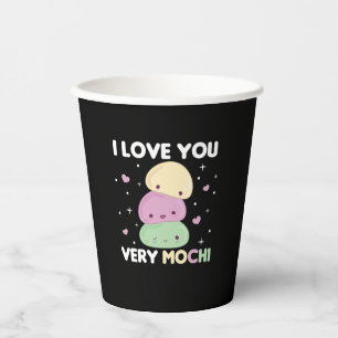 I Love You Very Mochi - Kawaii Mochi Ice Cream Paper Cups