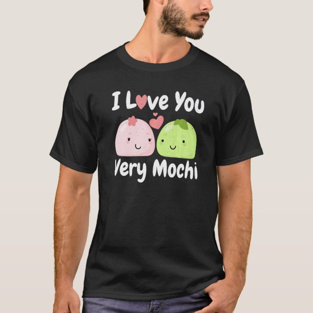 I Love You Very Mochi Sorbet Popsicle Ice Cream   T-Shirt (Front)