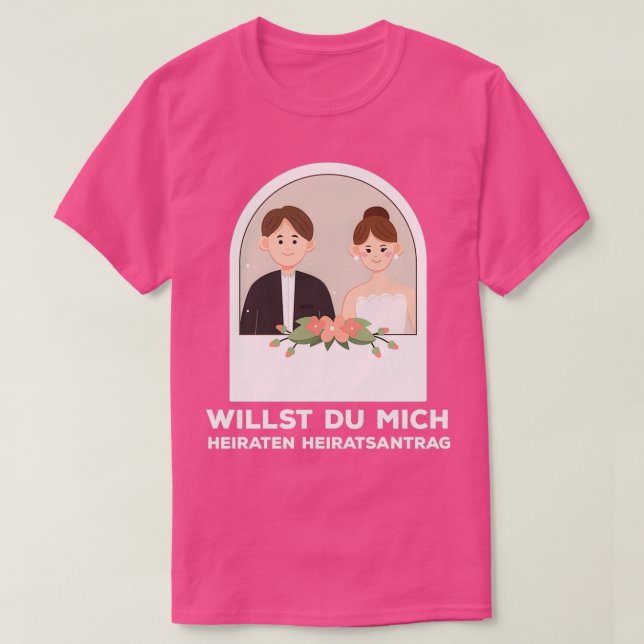 I love you will you marry me 2 T-Shirt (Design Front)
