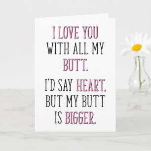 I Love You With All My Butt, Funny Valentine's Day Card