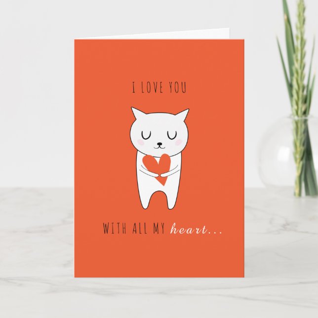 I Love You With All My Heart Cute Cat Valentines Holiday Card (Front)