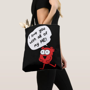 I Love You With All My Me – Cute Valentine Tote Bag