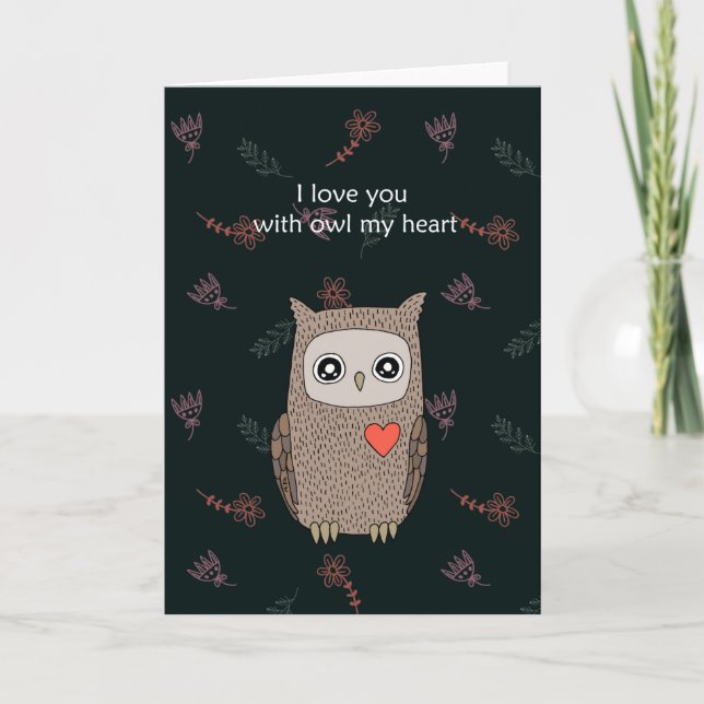 I love you with owl my heart Cute big eye owl Card (Front)