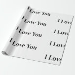 I Love You Wrapping Paper<br><div class="desc">This wrapping paper reminds them of your love.</div>