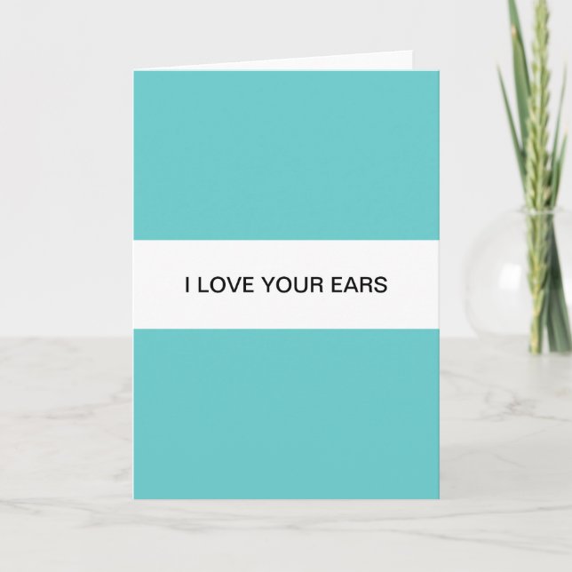 I love your ears holiday card (Front)