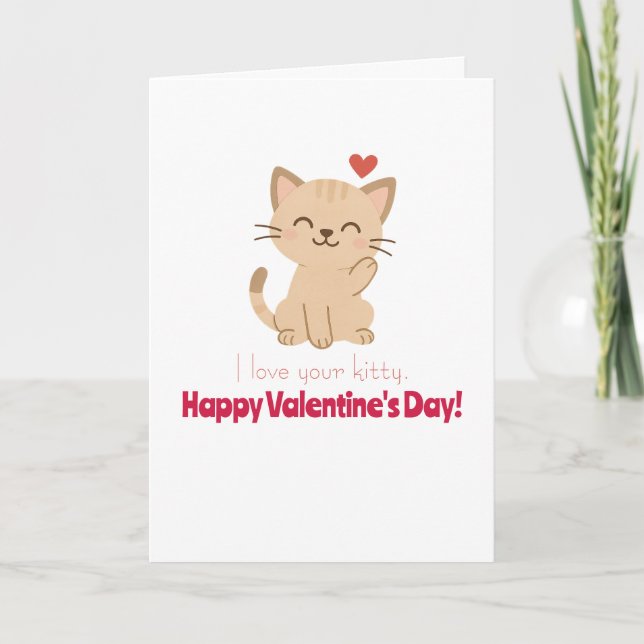 I Love Your Kitty Valentine's Day Card (Front)