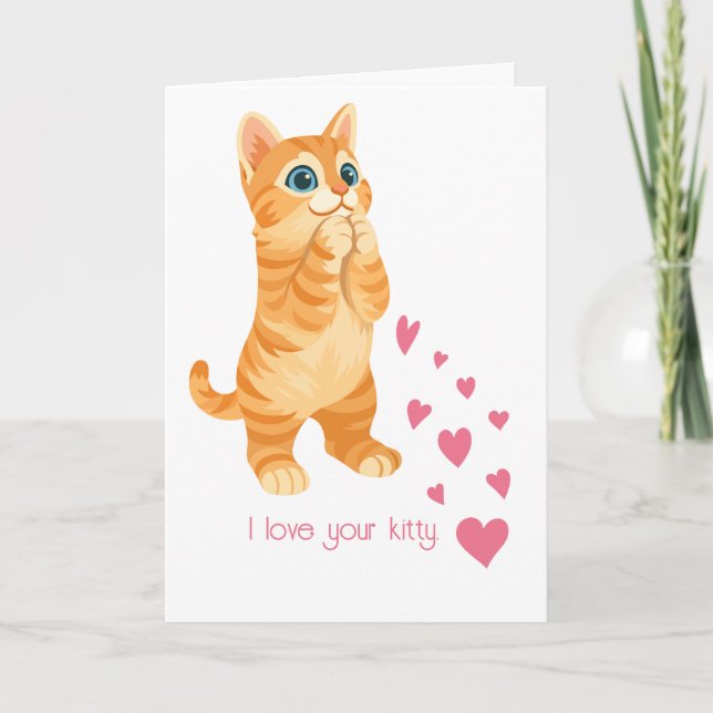 I Love Your Kitty Valentine's Day Card (Front)