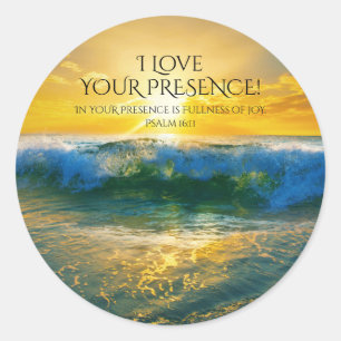 I Love Your Presence, Psalm 16:11 Ocean Sunset Classic Round Sticker
