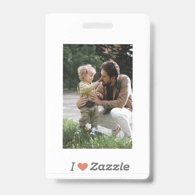 I Love Zazzle Father's day Badge ID Badge (Front)