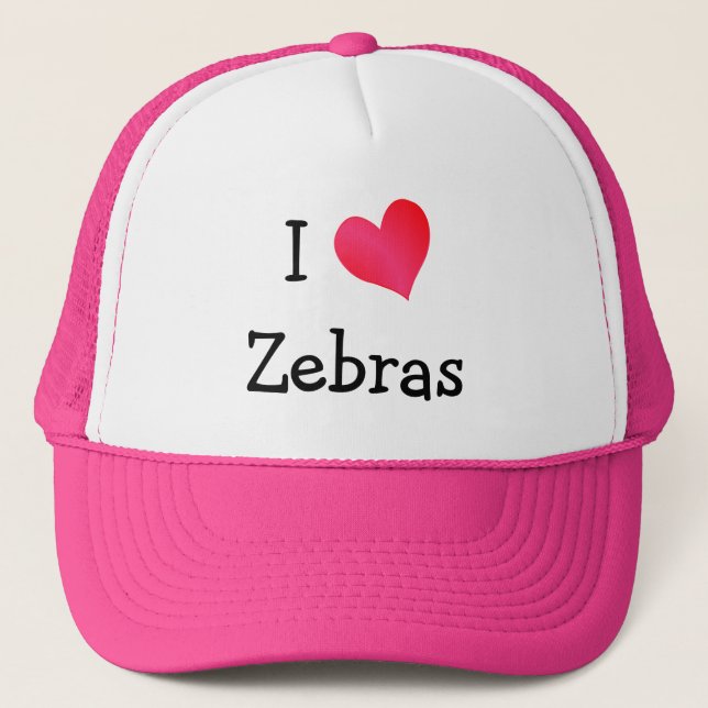 I Love Zebras Trucker Hat (Front)