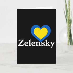 I Love Zelensky Ukraine President Volodymyr Heart Card
