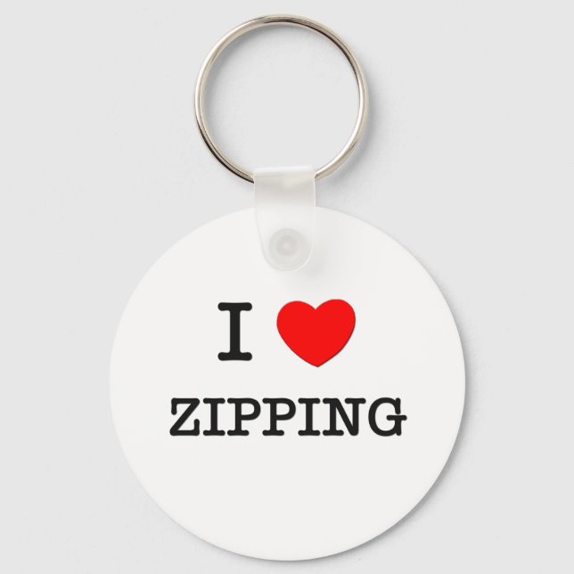 I Love Zipping Key Ring (Front)