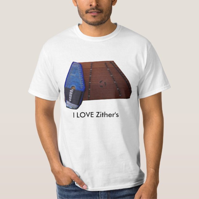I LOVE Zither's T-Shirt (Front)
