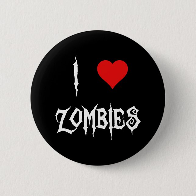 I Love Zombies Button (Front)