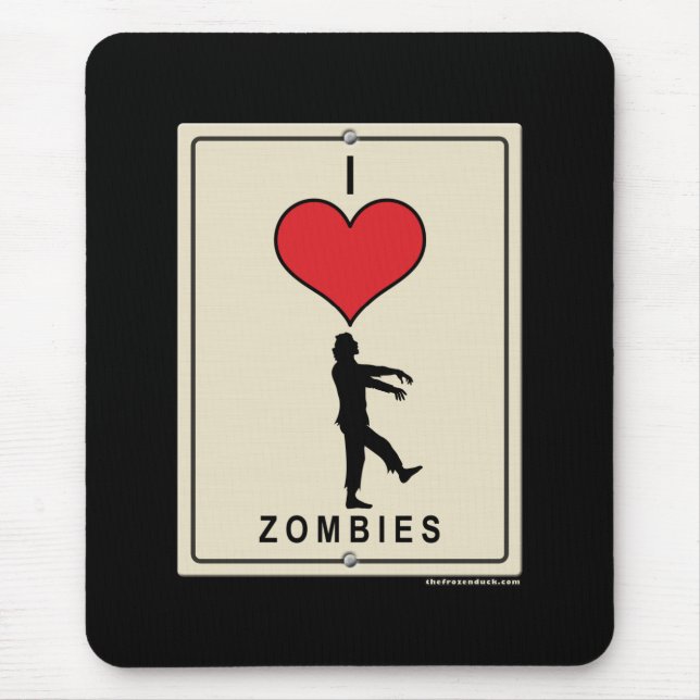 I Love Zombies Mouse Mat (Front)