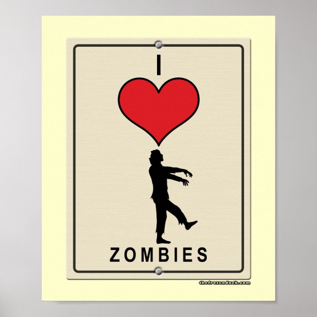 I Love Zombies Poster (Front)