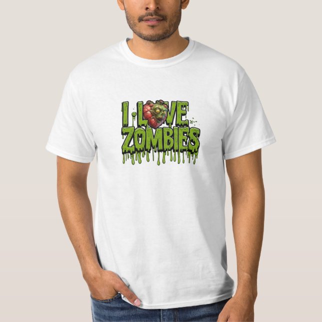 I Love Zombies T-Shirt (Front)