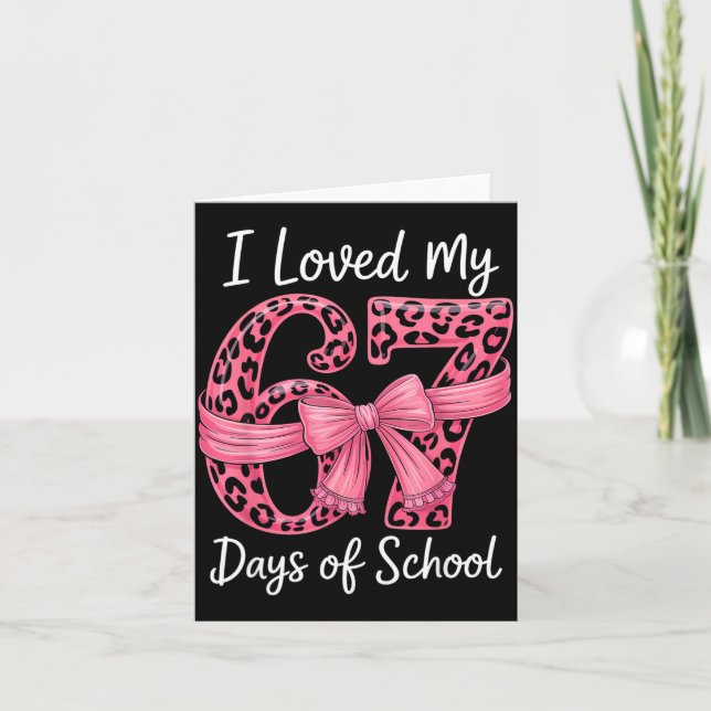 I Loved My 67 Days Of School Coquette Girls Women  Card (Front)