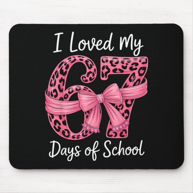 I Loved My 67 Days Of School Coquette Girls Women  Mouse Mat (Front)