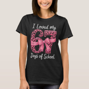 I Loved My 67 Days Of School Coquette Girls Women  T-Shirt