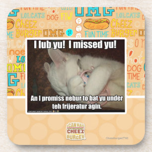 I lub Yu! I missed  yu! Coaster