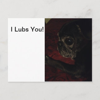 "I Lubs You" Card