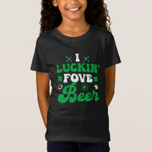 I Luckin Fove Beer Funny Beer Drinking Lover T-Shirt