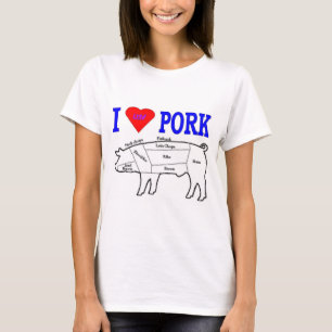 I LUV PORK T-Shirt