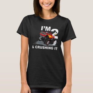 I m 2 Years Old Monster Truck and Crushing It Cool T-Shirt