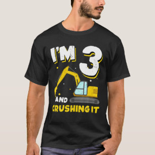 I’M 3 Years Old And Crushing It Excavator 3Rd Birt T-Shirt