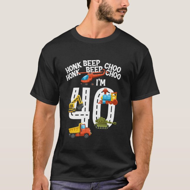 I m 40th Birthday Cool Trucks Lover 40 Year Old B  T-Shirt (Front)