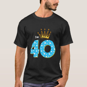 I m 40th Birthday Party King Theme 40 Year Old B D T-Shirt