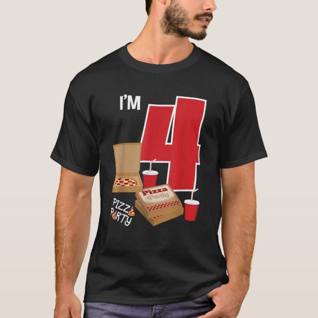 I m 4 Pizza Theme Birthday Pizza Lover Pizza Party T-Shirt (Front)