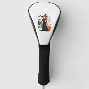 I’m A Bad Witch Golf Head Cover