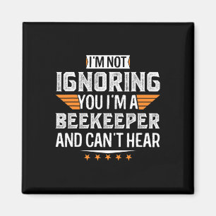I’m A Beekeeper And Can’t Hear Dad Mom Christmas Magnet