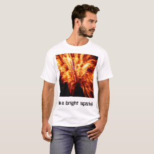 I’m a bright spark! T-Shirt. T-Shirt