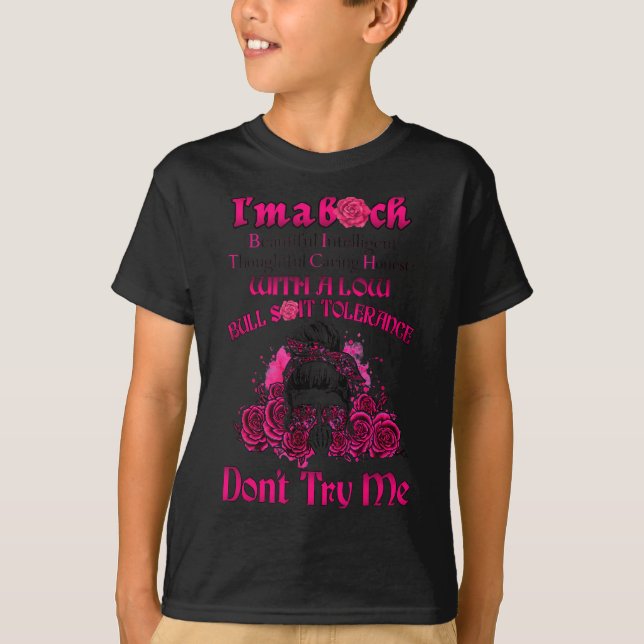 I’m A Btch Beautiful Intelligent Thoughtful Caring T-Shirt (Front)