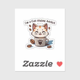 I m a Cat-ffeine Addict