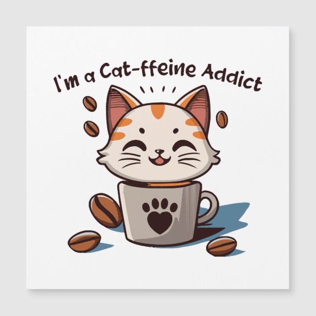 I m a Cat-ffeine Addict (Front)