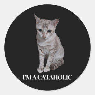 I’m A Cataholic Lovely Cat Fashion Classic Round Sticker
