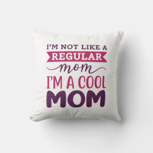I’m A Cool Mum Cushion