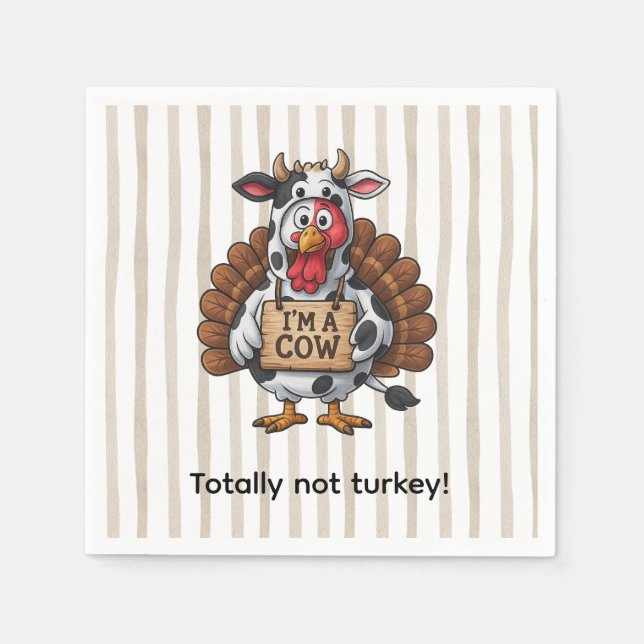 I’m a Cow Turkey | Funny Thanksgiving Disguise Napkin (Front)