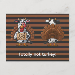 I’m a Cow Turkey Funny Thanksgiving Disguise Postcard