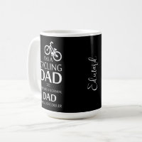 I’m A Cycling Dad Just Fun Black White Custom Name