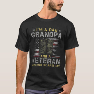 I m A Dad Grandpa Proud Veteran Father s Day Gift T-Shirt