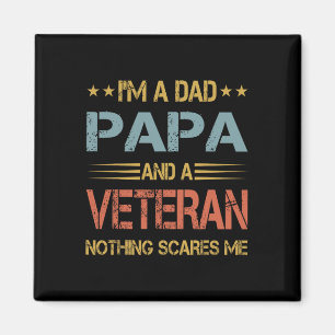 I&#; m A Dad Papa And Veteran Fathers Day Papa Gra Magnet