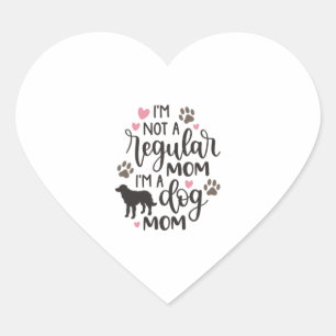 I m A Dog Mum Heart Sticker