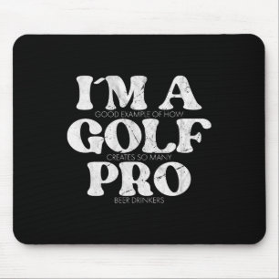 I´m A Golf Pro Golf Funny Quote Mens Golfing Mouse Mat